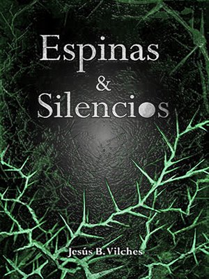cover image of Espinas y Silencios